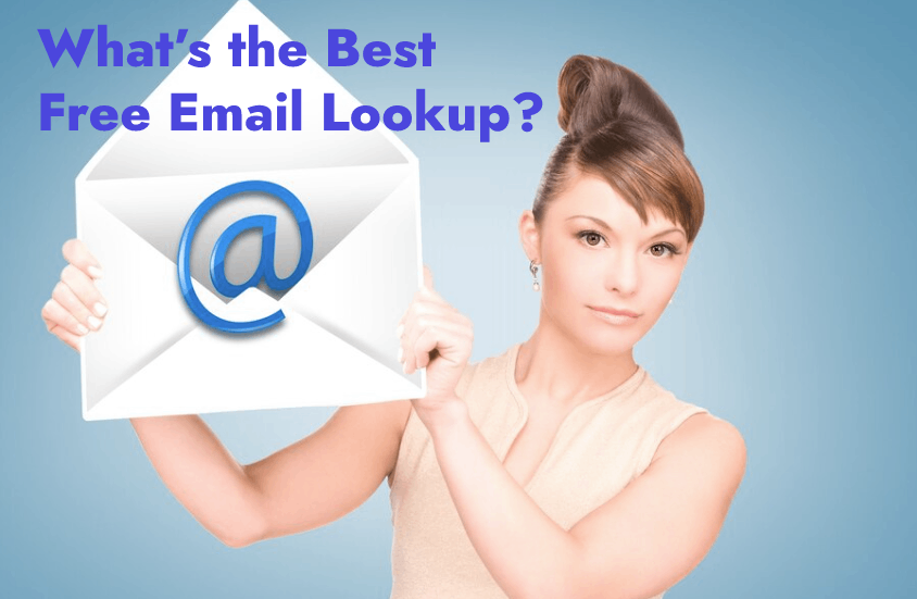 What’s the Best Free Email Lookup?