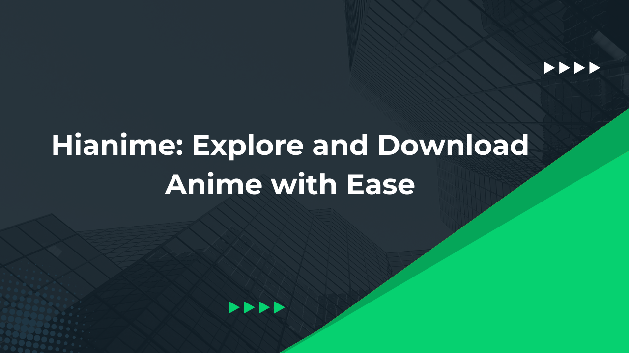 Hianime: The ultimate anime hub for downloads and exploration.